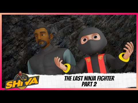 Shiva | शिवा | The Last Ninja Fighter | Part 2 of 2