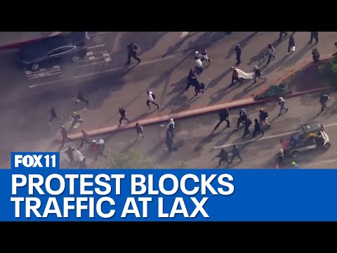 Pro-Palestine protesters block LAX