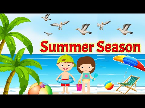 Summer season | Summer season for kids | Summer season essay | Summer season for kindergarten