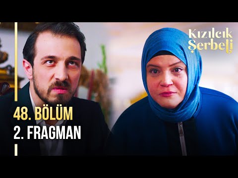 ​Kızılcık Şerbeti 48. B&ouml;l&uuml;m 2. Fragman | &quot;&Ccedil;ocuk senden değil!&quot;