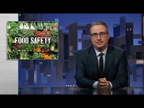 Food Safety: Last Week Tonight with John Oliver (HBO)