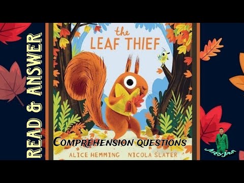 READ AND ANSWER | The Leaf Thief