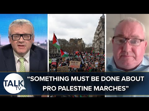 &ldquo;Something Must Be Done About Pro Palestine Marches&rdquo;