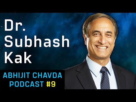 Dr. Subhash Kak: Vedanta, Computer Science, AI, Yoga, Consciousness | Abhijit Chavda Podcast 9