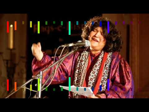 Saahib Mera Ek Hai - Abida Parveen