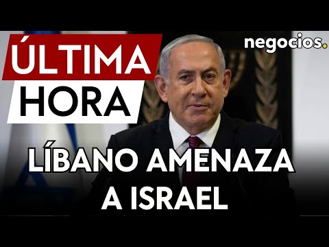 &Uacute;LTIMA HORA | L&iacute;bano amenaza a Israel: &ldquo;O acata las resoluciones o aumentar&aacute;n los ataques&rdquo;