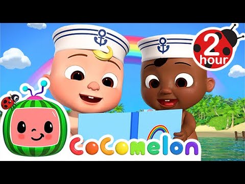 The Little Sailors On The Beach! | 2 HOUR CoComelon Kids Songs &amp; Nursery Rhymes