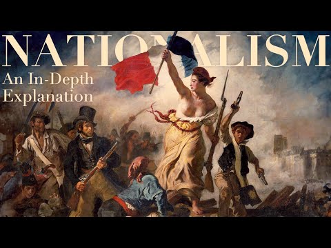 NATIONALISM: An In-Depth Explanation