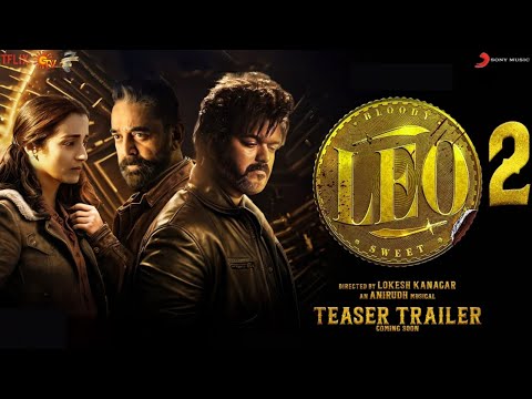 LEO: Part 2 - HINDI Trailer | Thalapathy Vijay | Suriya | Kamal Haasan | Lokesh Kanagaraj Universe