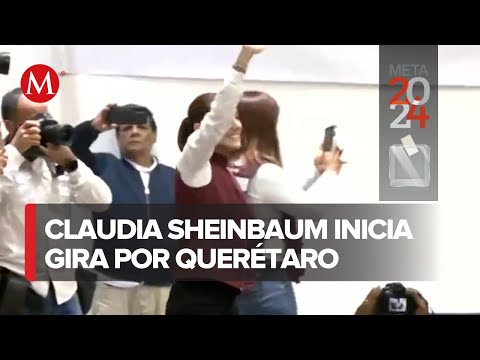 Claudia Sheinbaum inicia gira en Quer&eacute;taro; acusa de guerra sucia