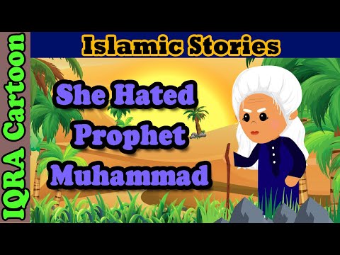 The Woman Who Hated Muhammad ﷺ | Islamic Stories | Prophet Stories | Islamic Cartoon