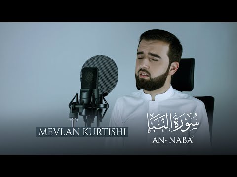 Mevlan Kurtishi - An-Naba' (سورة النبإ)