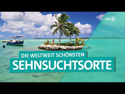 Sehnsuchtsorte Weltweit - Neuseeland, Karibik, Rio de Janeiro, San Francisco und mehr | ARD Reisen