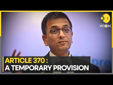India: Supreme Court uphlods the constitutional validity of abrogation of article 370 | WION