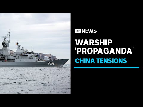 Coalition demands tougher line with Beijing over warship encounter | ABC News