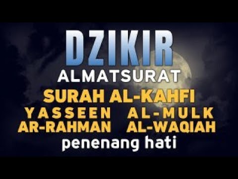 Dzikir Pagi Pembuka Rezeki HARI jUMAT Surah Al-Kahfi l ZIKIR Doa Pembuka Rezeki dari Segala Penjuru