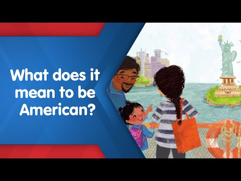 Story Time | What Does It Mean to Be American?