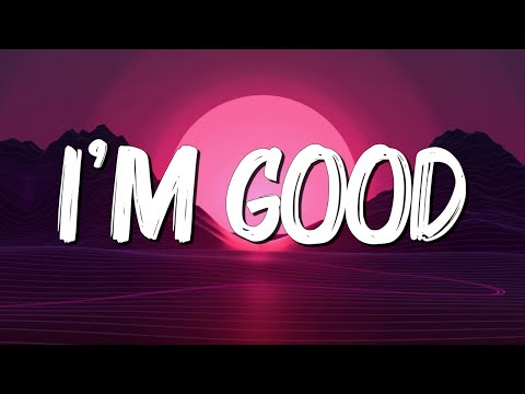 I'm Good(blue)  - David Guetta, Bebe Rexha  (Lyrics) || Rihanna , John Legend... (MixLyrics)