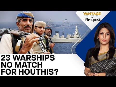 World Divided Against the Houthi Threat in Red Sea? | Vantage with Palki Sharma