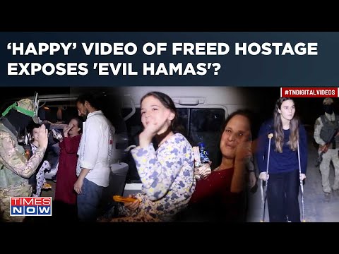 Israel Calls Out Hamas' Happy Hostages Video As Propaganda| Watch IDF Footage That Debunks Fakery