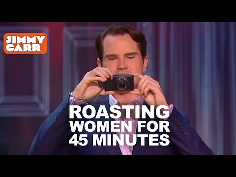 45 Minutes of Jimmy Carr Roasting Women [UNCUT] | Jimmy Carr