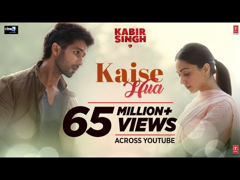 Kabir Singh : Kaise Hua Song | Shahid K, Kiara A, Sandeep V | Vishal Mishra, Manoj Muntashir