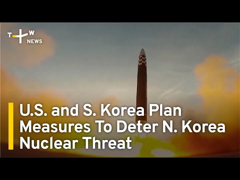 U.S. and South Korea Plan Measures To Deter North Korea Nuclear Threat | TaiwanPlus News