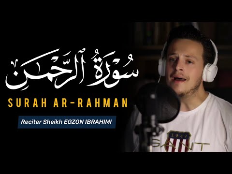 Surah Ar-Rahman - Egzon Ibrahimi