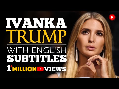 ENGLISH SPEECH | IVANKA TRUMP: Think Big Again (English Subtitles)