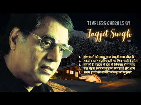 Timeless Ghazals by Jagjit Singh - Vol. I