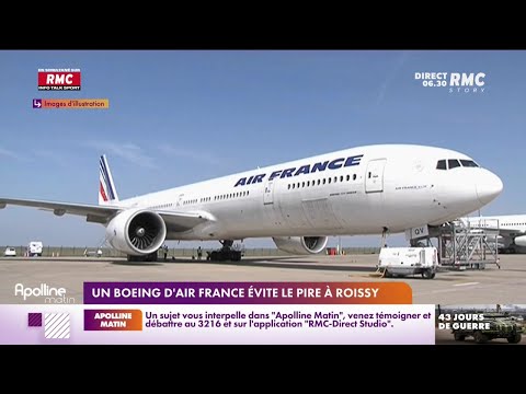 Un Boeing d'Air France &eacute;vite le crash de justesse &agrave; Roissy