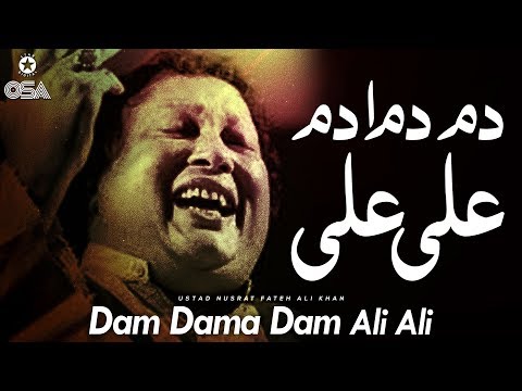 Dam Dama Dam Ali Ali | Ustad Nusrat Fateh Ali Khan | official version | OSA Islamic