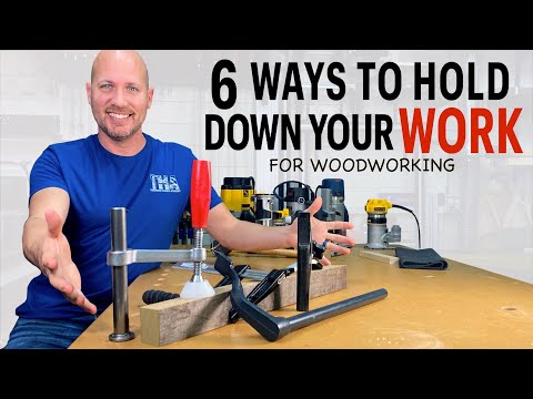 The Best Ways To Hold Down Material For Woodworking