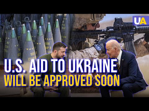 MORE U.S. Aid for Ukraine Will Be Approved Already in 2024