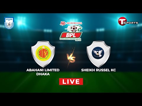 Live | Abahani Ltd. Dhaka vs Sheikh Russel KC Ltd. | BPL 2023-24 | Football | T Sports