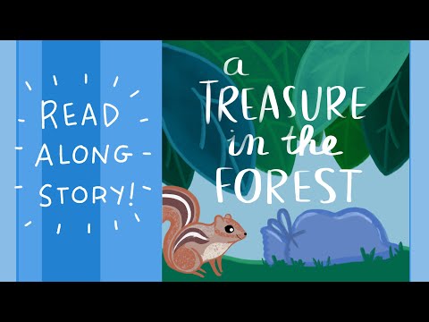 A Treasure in the Forest | Read Along Story