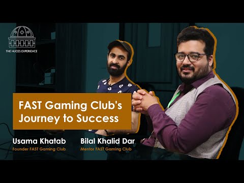 Usama Khatab and Sir Bilal Khalid: FAST Gaming Club's Journey to Success | The NUCES Experience # 05