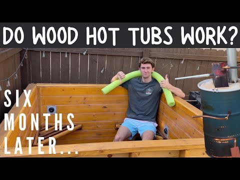 Do hillbilly wood hot tubs actually work? (6 Months Later) - Hot tub Build Part 3