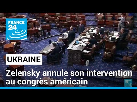 Guerre en Ukraine : Zelensky a annul&eacute; son intervention au congr&egrave;s am&eacute;ricain &bull; FRANCE 24