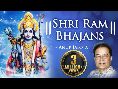 Best Ram Bhajans by Anup Jalota - Bhakti Songs | Ram Mandir Ayodhya