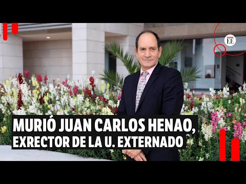 Falleci&oacute; Juan Carlos Henao, reconocido jurista y exrector de la U. Externado | El Espectador