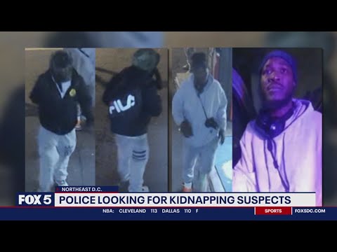 DC police looking for 2 men accused of kidnapping