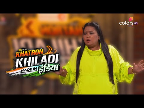 Khatron Ke Khiladi Made In India | खतरों के खिलाडी मेड इन इंडिया | Bharti's Hilarious Mimicry