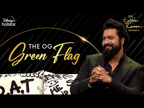 The OG Green Flag | Hotstar Specials Koffee With Karan  S8 | Ep 7 | DisneyPlus Hotstar