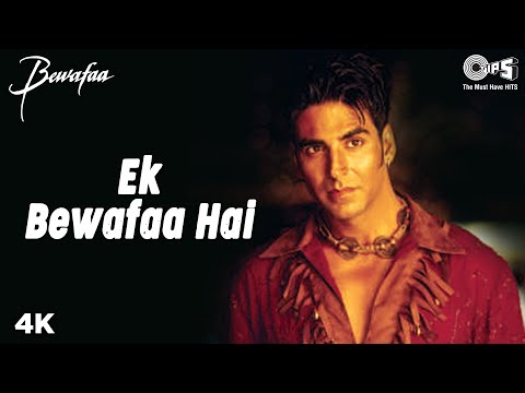 Ek Bewafaa Hai - Video Song | Bewafaa | Akshay Kumar &amp; Kareena Kapoor | Sonu Nigam