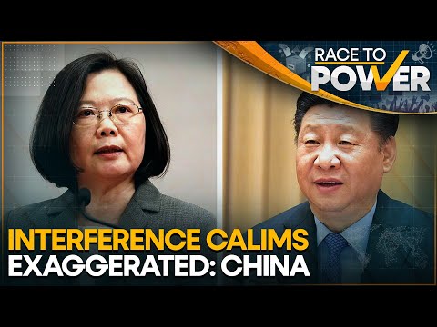 China says Taiwan election interference claims are exaggerated | Race to Power | WION