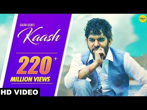 Kaash (Official Video) Gulam Jugni | Hindi Song | White Hill Music