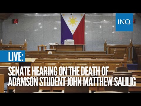 Senate hearing on the death of Adamson student John Matthew Salilig