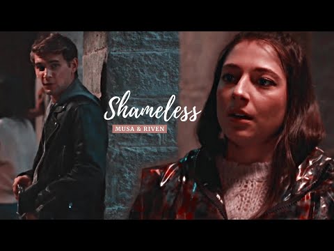 Musa &amp; Riven || Shameless (AU)