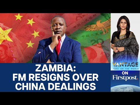 Zambian FM Kakubo Resigns After Getting Caught with Chinese Cash? | Vantage with Palki Sharma